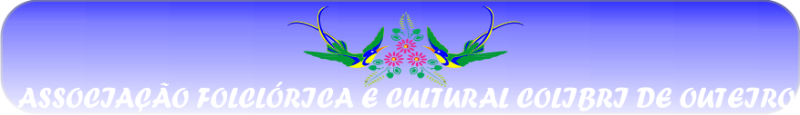 Associação Folclórica e Cultural Colibri de Outeiro